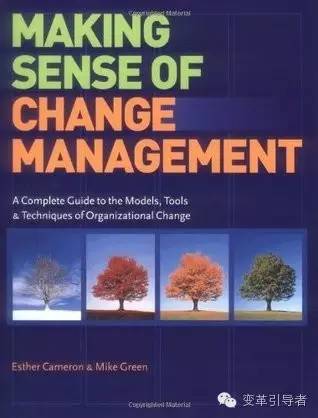 Making Sense  of Change Management: A Complete Guide to the Models, Tools & Techniques  of Organizational Change 